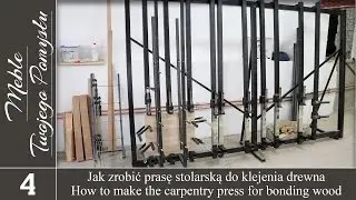 Jak zrobić prasę stolarską, ściski do klejonek / How to make the carpentry press for bonding wood