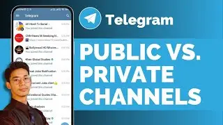 Telegram Channels Explained: Public vs. Private Channels || Which One Should You Choose To Create !