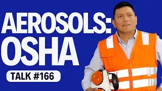 166 🧴 Aerosols: OSHA Chemical Safety Toolbox Talk