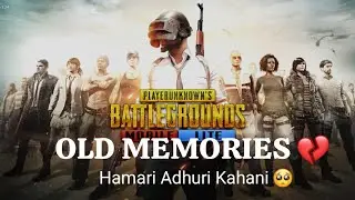 🥺 Pubg Lite Old Memories 💔 Sad 😓 Whatsapp Status 🙏 #pubgmobilelite #pubglite #xlr8ayan