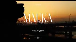 Mauka (Kimera's Version) [Visualiser] | @rutvxk | @murtuza_gadiwala