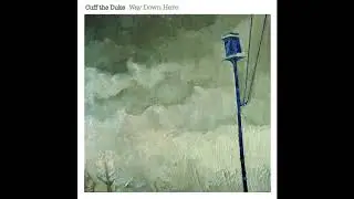 Cuff The Duke - You Were Right (Official Audio)