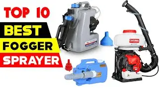 Top 10 Best ULV Fogger Sprayer in 2021