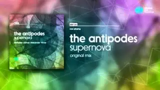 The Antipodes - Supernova ( Original Mix )