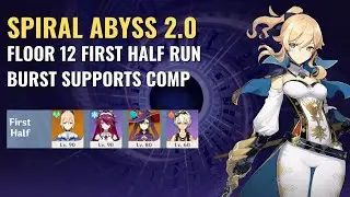 Spiral Abyss 2.0 | Burst Supports Comp with Jean - Floor 12 First Half | Genshin Impact