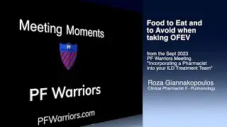 Food to eat and avoid with OFEV, a Meeting Moment from PF Warriors