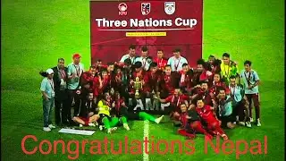 Three Nations Cup!! A very Proud moment, Big congratulations Nepal