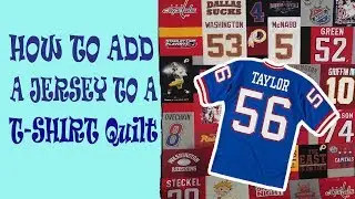 How to Add a Jersey to a T-Shirt Quilt