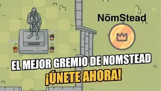 Como funcionan los gremios en nomstead !! Unete al mejor de todos