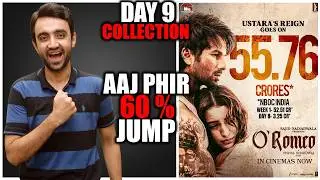 O&rsquo; Romeo Day 9 Box Office Collection | O&rsquo; Romeo Box Office Collection | O&rsquo; Romeo Collection