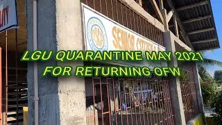 OFW LGU QUARANTINE | RETURNING OFW | QUARANTINE UPDATE