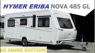 Автодом, прицеп-дача Hymer Eriba Nova 485 GL 60 Jahre edition. Обзор 2018.