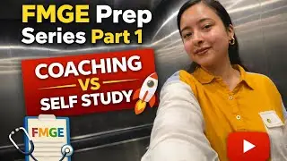FMGE June 2026 Prep Series #1 | Coaching vs Self Study- Don&rsquo;t Decide Before Watching