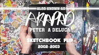 Sketchbook Flip #9 2002-2003 - Sketch Book - Peter A DeLuca AKAPAD