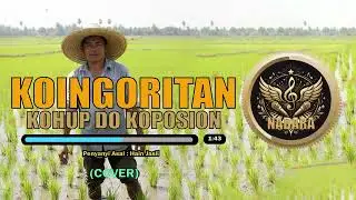 (Cover) Koingoritan Kohup Do Koposion - Hain Jasli