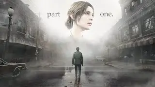 silent hill 2 (part 1, in my restless dreams...)