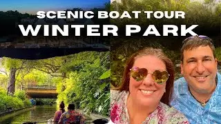 Winter Park Scenic Boat Tour 🚤 Orlando&rsquo;s Hidden Gem Since 1938 | Central Florida Attractions