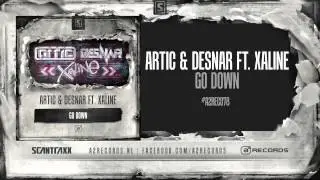 Artic & Desnar Ft. Xaline - Go Down (#A2REC078)