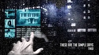THEO - These Are The Simple Days (OFFICIAL)