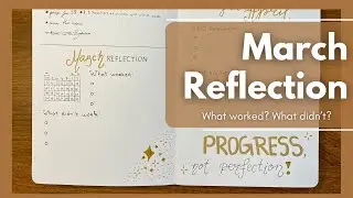 📖 March Bullet Journal Reflection: What Worked & What Didn&rsquo;t (+ April Adjustments!)