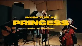 Paige Turley - Princess (Live Lounge Cover)