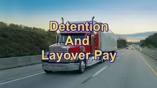 Detention Pay for Truck Drivers