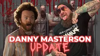 DANNY MASTERSON UPDATE