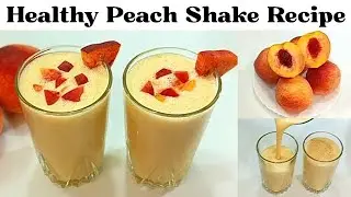 Peach Milkshake Recipe By Spice Deal | Summer Fruit Drinks Recipes | Yummy And Tasty Recipes