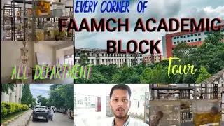 FAAMCH ACADEMIC BLOCK TOUR | all department tour | Faamch