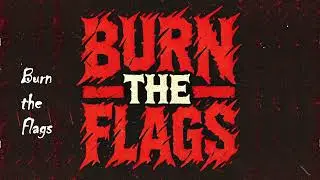 Burn the Flags - 2025 - Burn the Flags - UK82 Punk - Hardcore Punk - Anarcho-Punk