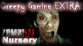 CREEPY GAMING EXTRA! ZombiU 
