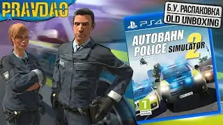 PRAVDAO #275 - Autobahn Police Simulator 2