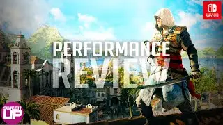 Assassin&rsquo;s Creed: Rebel Collection Switch Performance Review - SHIP WRECK? Nope!