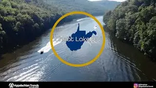 Cheat Lake, West Virginia Cinematic Aerial Video - Appalachian Trends Media & Marketing Pennsylvania
