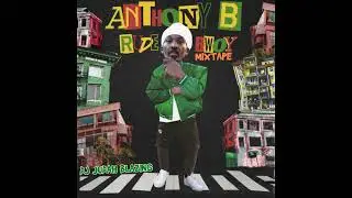 ANTHONY B-RUDE BWOY MIXTAPE 