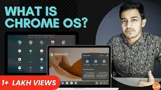 What is Chrome OS? | Chrome OS Pros and Cons | in Hindi