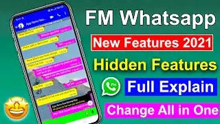 FM WhatsApp feature in Hindi 2021 | FM WhatsApp all settings | FM WhatsApp Hidden features