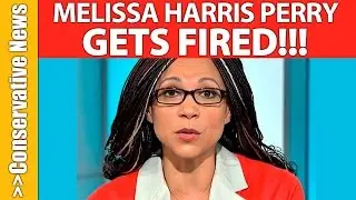 Melissa Harris Perry Gets Fired From MSNBC - Watching Liberalism Destroy Itself