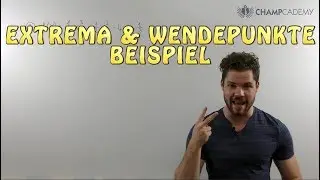 Extrema & Wendepunkte Einfach Erklärt! + Beispiel