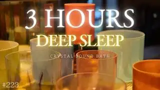 3hours Crystal Sound Bath No.223 - Alchemy Crystal Bowls Healing for Relaxing, Meditation and Sleep