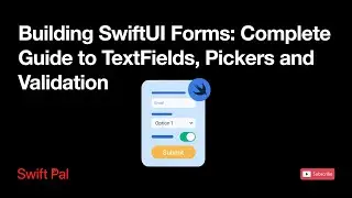 How to Build SwiftUI Forms: TextFields, Pickers, and Validation (Complete Guide 2025)