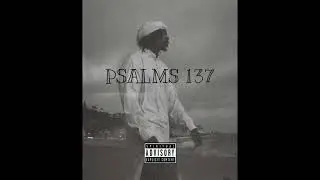 HezekiYah - Psalms 137