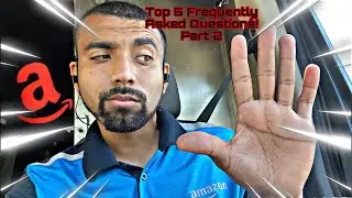 Top 5 Frequently Asked Questions About Amazon Delivery Driver (Part 2)