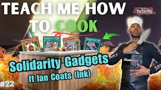 Yugioh Edison Format | Teach Me How to Cook ft Ian Coats (Ink) | Solidarity Gadgets | Ep22