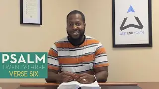 Psalm 23:6  Surely Goodness and Mercy // Bible Study Devotional series with Pastor Steph