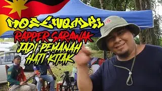 VLOGTIVITY 21 - MOSENQADRI DARI RAPPER SARAWAK JADI PEMANAH HANDALAN BEROLAH