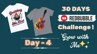 Day 4: 30-Day Redbubble Challenge | Unique Designs & Upload Tips!