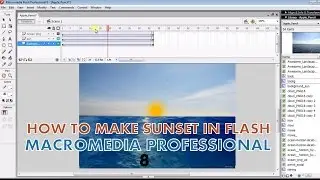How to make sunset in Flash | Macromedia Professional 8
