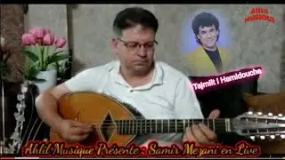 Samir Meziani ( Ma dessah tekfa tayri ) tajmilt i hamidouche  live 2021