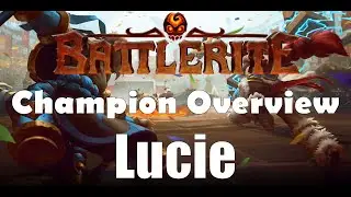 Battlerite Champion Overview - Lucie: The Expelled Alchemist Gameplay | AldysTV